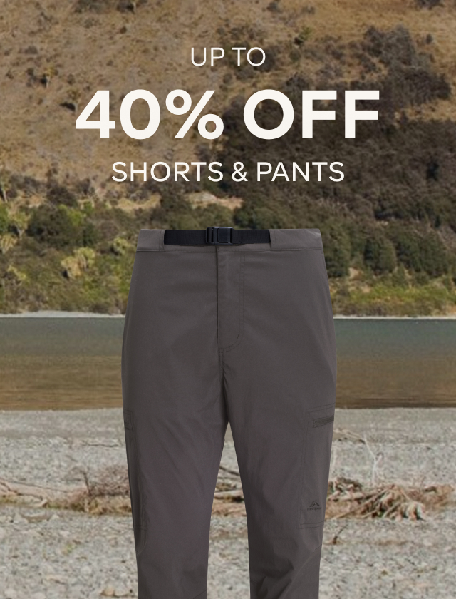 UP TO 40% OFF SHORTS & PANTS