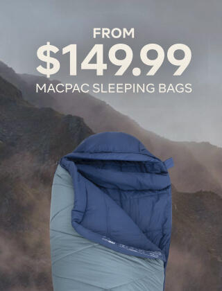 FROM $149.99 MACPAC SLEEPING BAGS