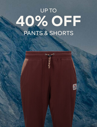 UP TO 40% OFF PANTS & SHORTS