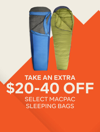 TAKE AN EXTRA $20-40 OFF SELECT MACPAC SLEEPING BAGS