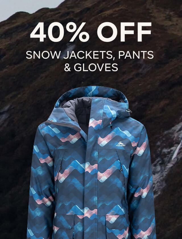 40% OFF SNOW JACKETS, PANTS & GLOVES