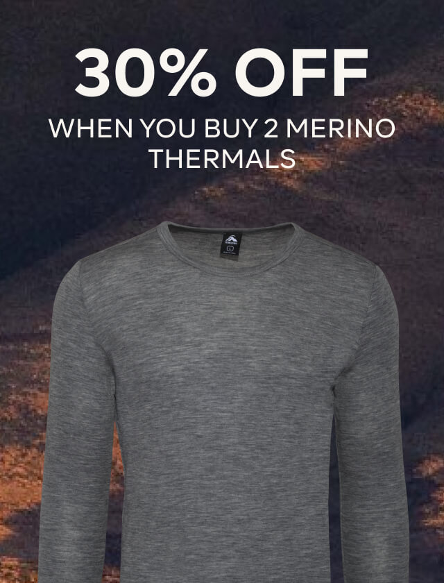 30% OFF WHEN YOU BUY 2 OR MORE MERINO THERMALS