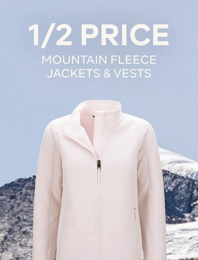 1/2 PRICE MOUNTAIN FLEEVE JACKETS & VESTS