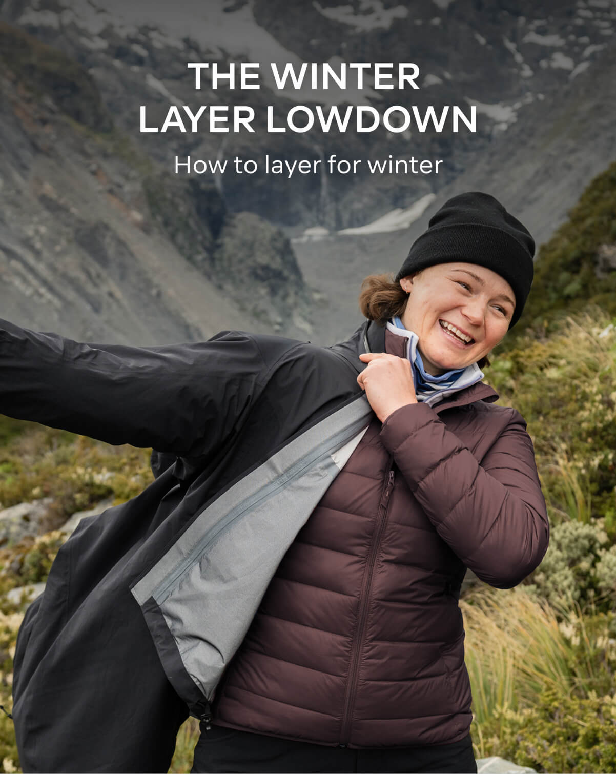 THE WINTER LAYER LOWDOWN - HOW TO LAYER FOR WINTER
