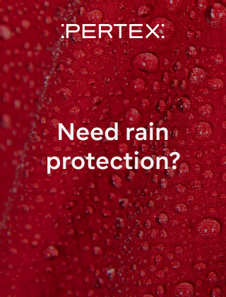 PERTEX NEED RAIN PROTECTION?