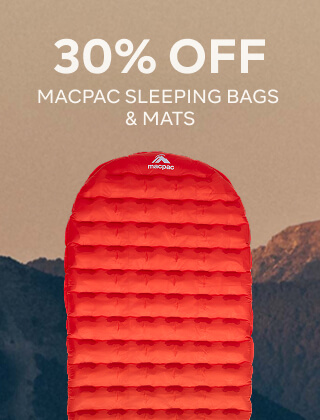 30% OFF MACPAC SLEEPING BAGS & MATS