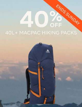 40% OFF 40L+ MACPAC HIKING PACKS - ENDS SUNDAY