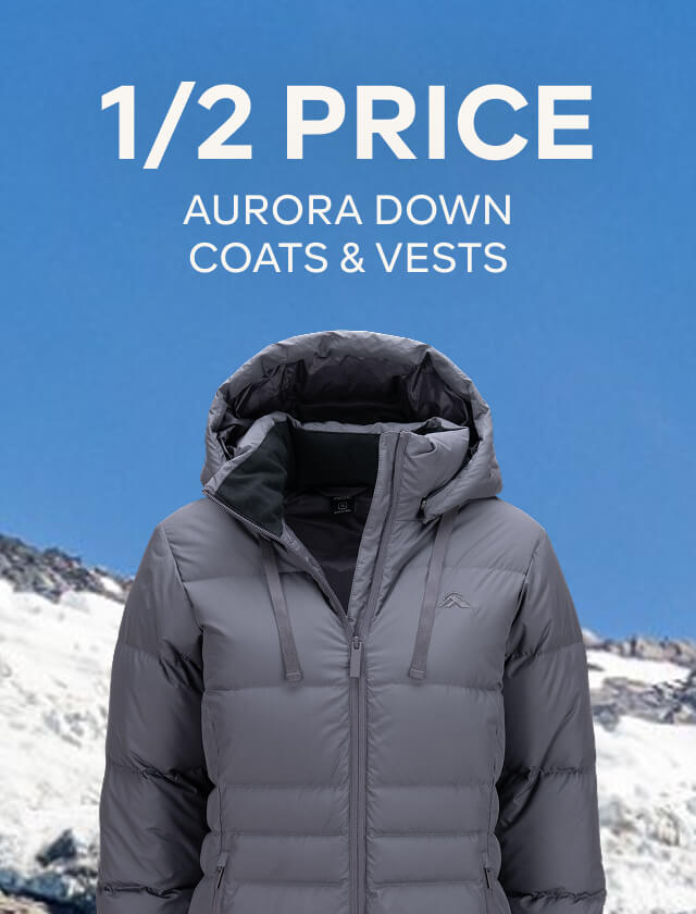 1/2 PRICE AURORA DOWN COATS & VESTS