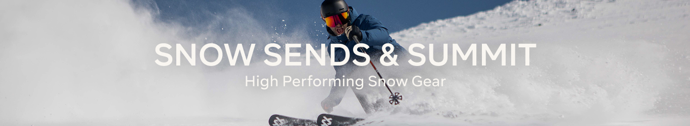 SNOW SENDS AND SUMMIT - HIGH PERFORMING SNOW GEAR