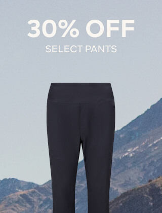 30% OFF SELECT PANTS