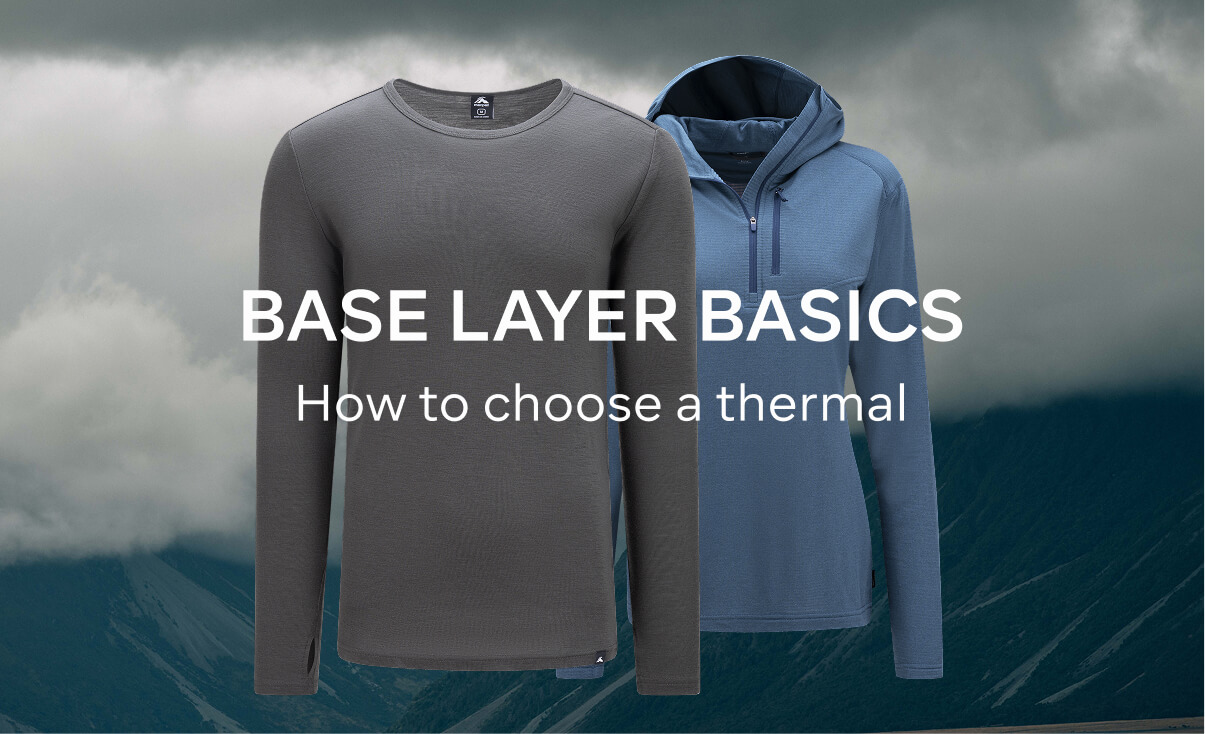 BASE LAYER BASICS - HOW TO CHOOSE A THERMAL