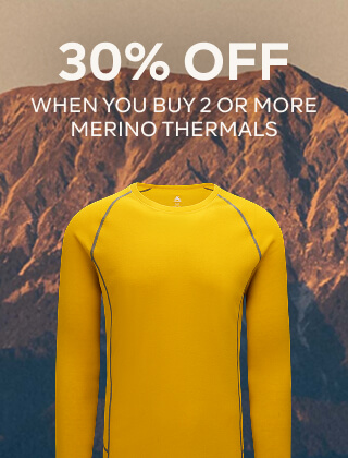 30% OFF WHEN YOU BUY 2 OR MORE MERINO THERMALS